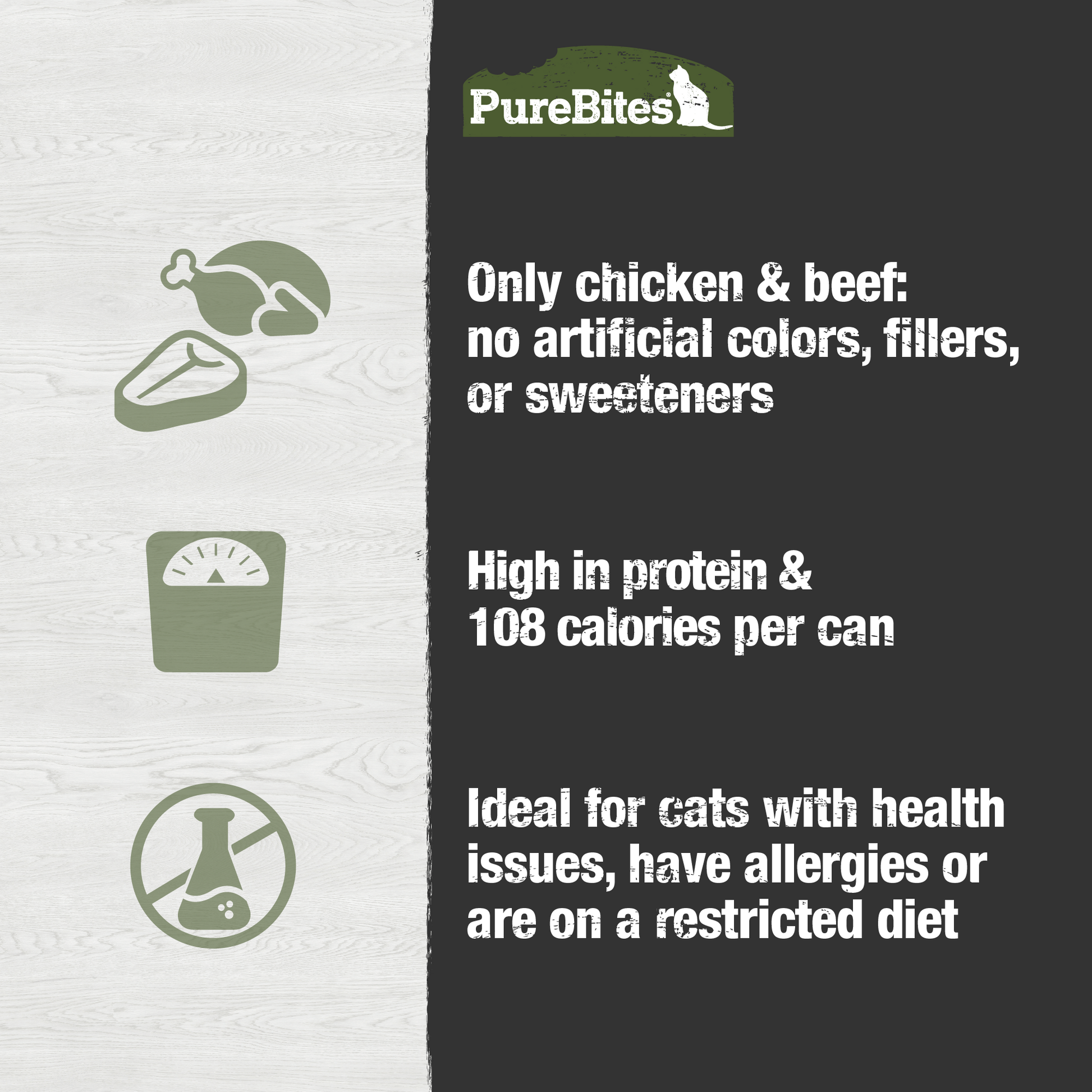 Make snack time or mealtime exciting for picky eaters! PureBites Chicken & Beef Paté is a nutritious, high protein, and flavourful feast with the fresh taste of 100% pure chicken & beef in a delightfully smooth paté texture