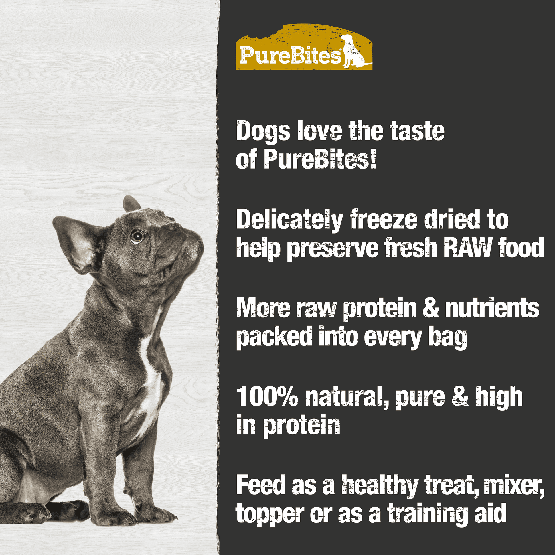 Made fresh & pure means more RAW protein and nutrients packed into every bag. Our pork liver is freeze dried to help preserve its RAW taste, and nutrition, and mirror a dog’s ancestral diet